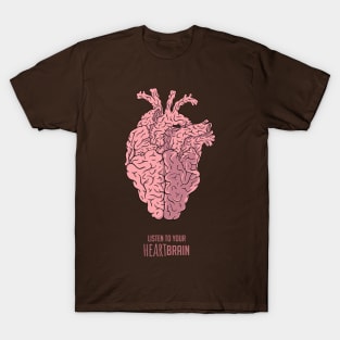 Heart Brain! T-Shirt